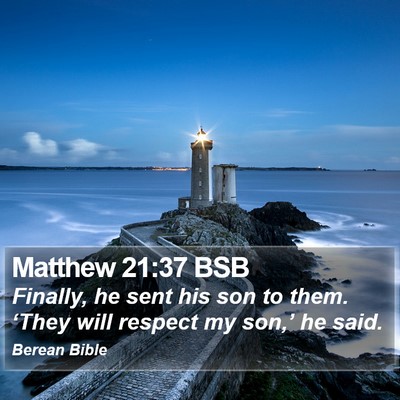 Matthew 21:37 BSB Bible Verse Image