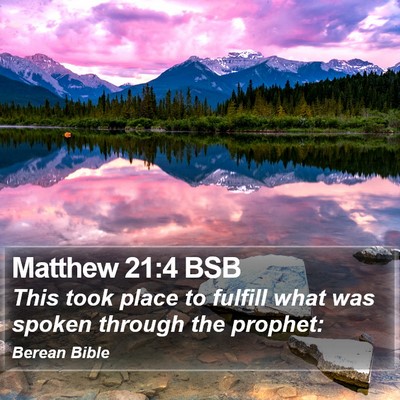 Matthew 21:4 BSB Bible Verse Image