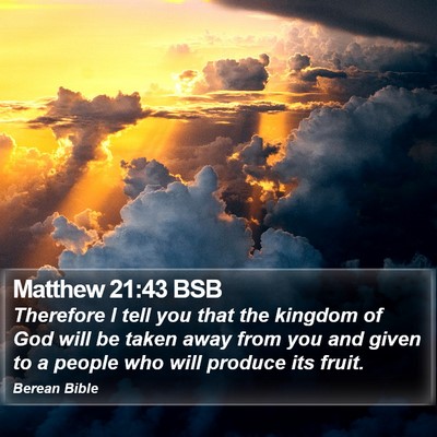 Matthew 21:43 BSB Bible Verse Image