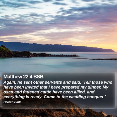 Matthew 22:4 BSB Bible Verse Image