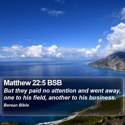 Matthew 22:5 BSB Bible Verse Image