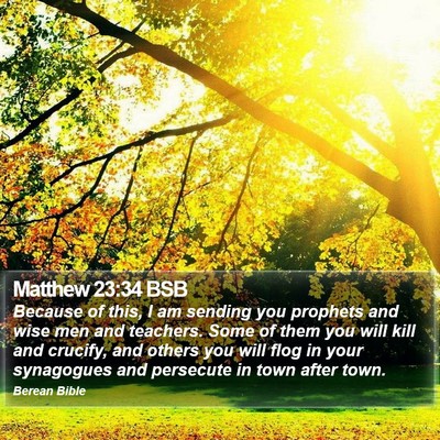 Matthew 23:34 BSB Bible Verse Image
