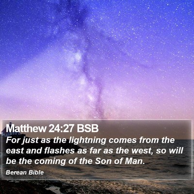 Matthew 24:27 BSB Bible Verse Image
