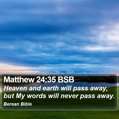 Matthew 24:35 BSB Bible Verse Image