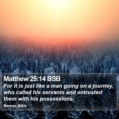 Matthew 25:14 BSB Bible Verse Image