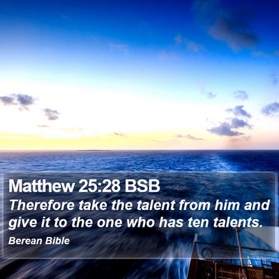 Matthew 25:28 BSB Bible Verse Image