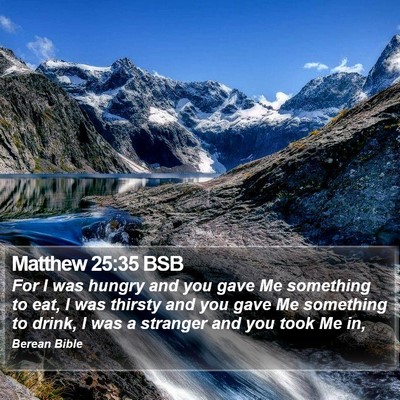 Matthew 25:35 BSB Bible Verse Image