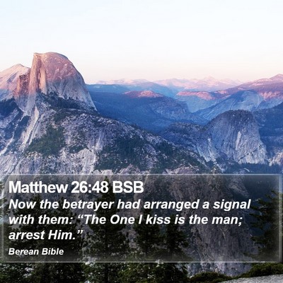 Matthew 26:48 BSB Bible Verse Image
