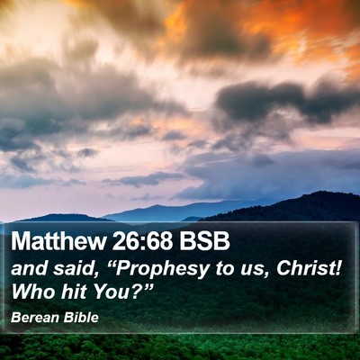Matthew 26:68 BSB Bible Verse Image