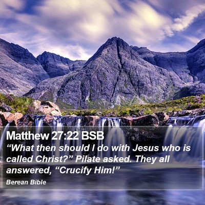 Matthew 27:22 BSB Bible Verse Image