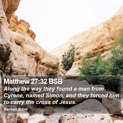 Matthew 27:32 BSB Bible Verse Image