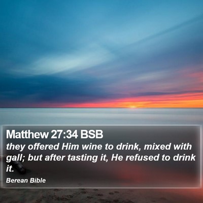 Matthew 27:34 BSB Bible Verse Image