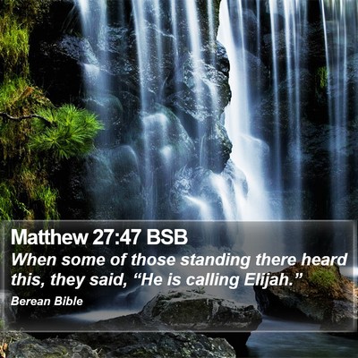 Matthew 27:47 BSB Bible Verse Image