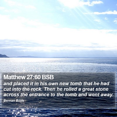 Matthew 27:60 BSB Bible Verse Image