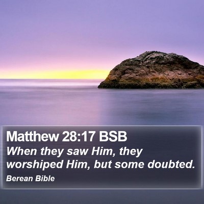 Matthew 28:17 BSB Bible Verse Image