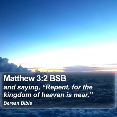 Matthew 3:2 BSB Bible Verse Image
