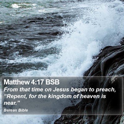 Matthew 4:17 BSB Bible Verse Image