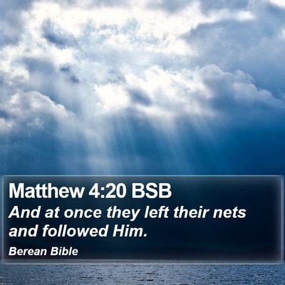 Matthew 4:20 BSB Bible Verse Image