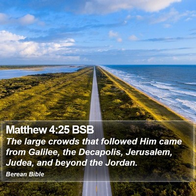 Matthew 4:25 BSB Bible Verse Image