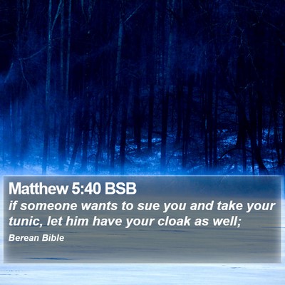Matthew 5:40 BSB Bible Verse Image