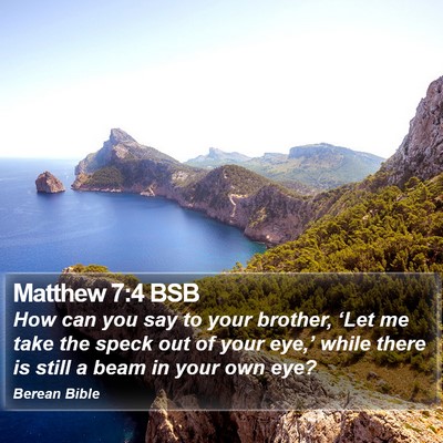 Matthew 7:4 BSB Bible Verse Image