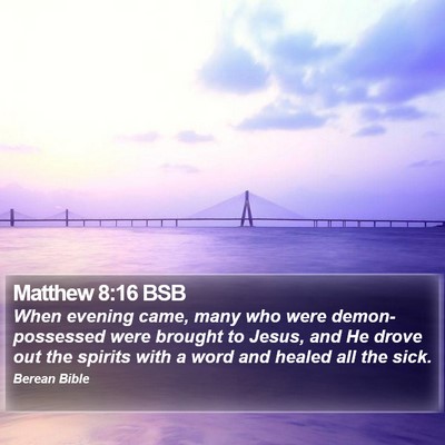 Matthew 8:16 BSB Bible Verse Image