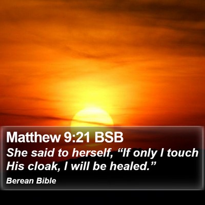 Matthew 9:21 BSB Bible Verse Image