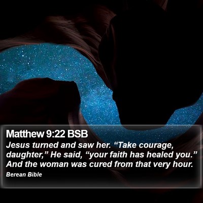 Matthew 9:22 BSB Bible Verse Image