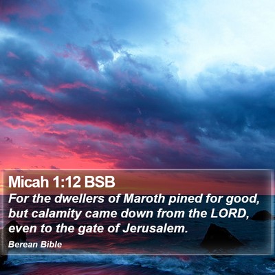 Micah 1:12 BSB Bible Verse Image