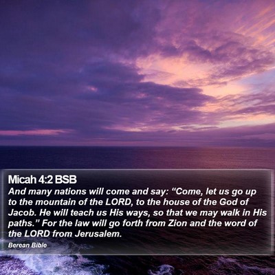 Micah 4:2 BSB Bible Verse Image