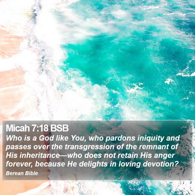 Micah 7:18 BSB Bible Verse Image