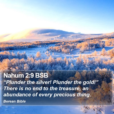 Nahum 2:9 BSB Bible Verse Image