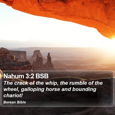 Nahum 3:2 BSB Bible Verse Image