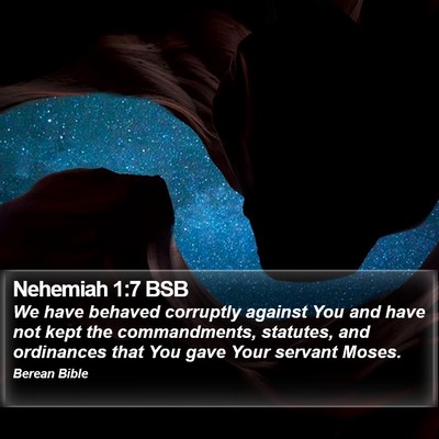 Nehemiah 1:7 BSB Bible Verse Image
