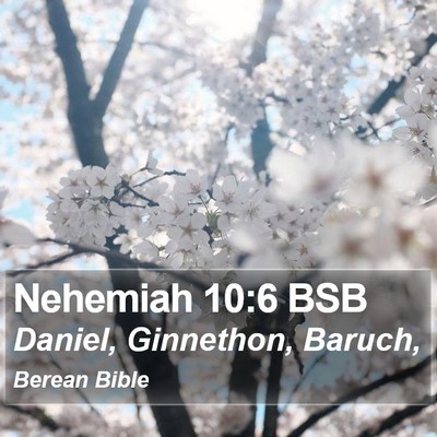 Nehemiah 10:6 BSB Bible Verse Image