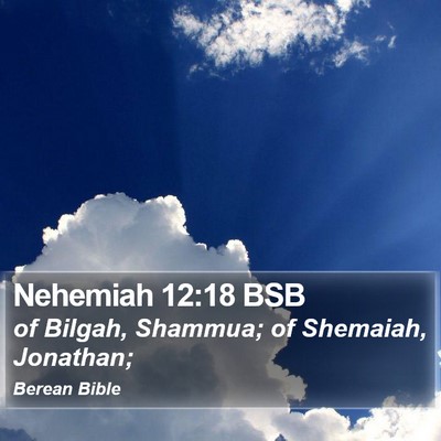 Nehemiah 12:18 BSB Bible Verse Image
