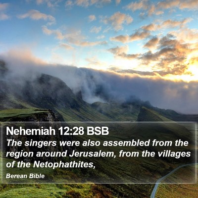 Nehemiah 12:28 BSB Bible Verse Image