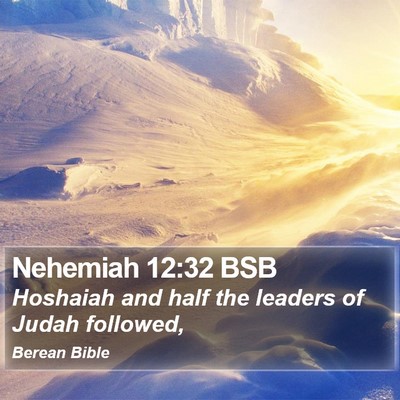 Nehemiah 12:32 BSB Bible Verse Image