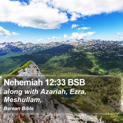 Nehemiah 12:33 BSB Bible Verse Image