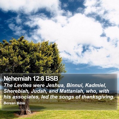 Nehemiah 12:8 BSB Bible Verse Image