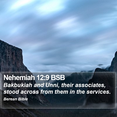 Nehemiah 12:9 BSB Bible Verse Image