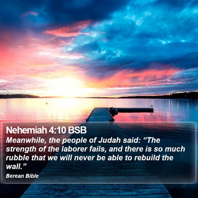 Nehemiah 4:10 BSB Bible Verse Image