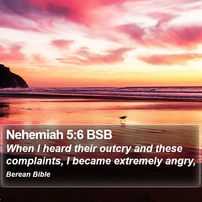 Nehemiah 5:6 BSB Bible Verse Image