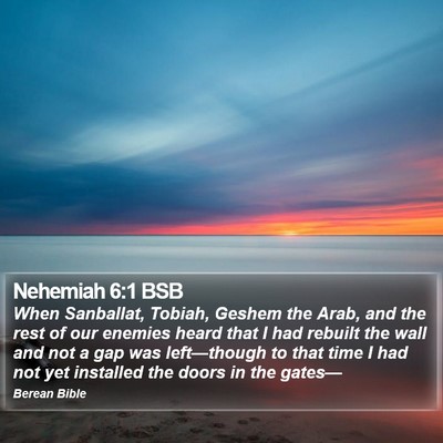 Nehemiah 6:1 BSB Bible Verse Image