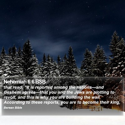 Nehemiah 6:6 BSB Bible Verse Image