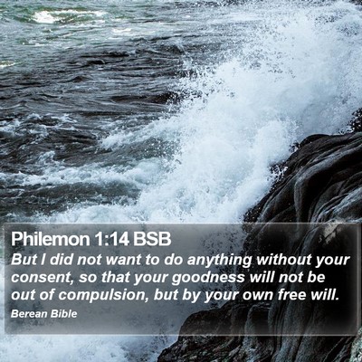 Philemon 1:14 BSB Bible Verse Image