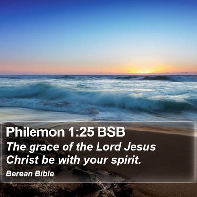 Philemon 1:25 BSB Bible Verse Image