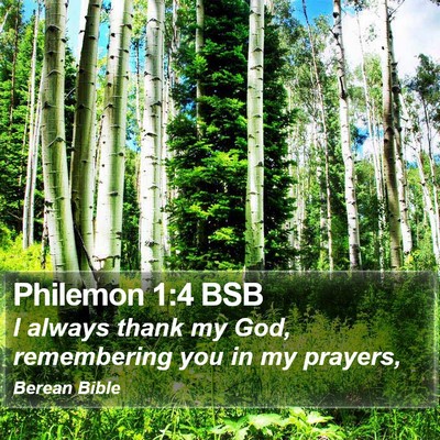 Philemon 1:4 BSB Bible Verse Image