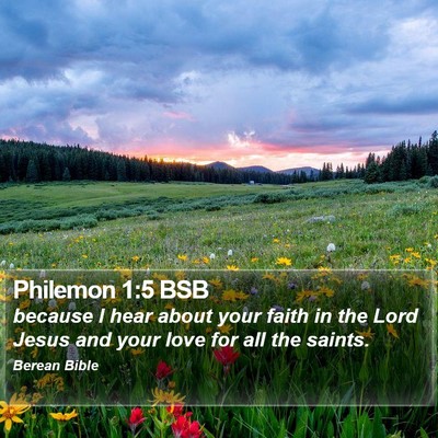 Philemon 1:5 BSB Bible Verse Image