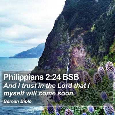 Philippians 2:24 BSB Bible Verse Image